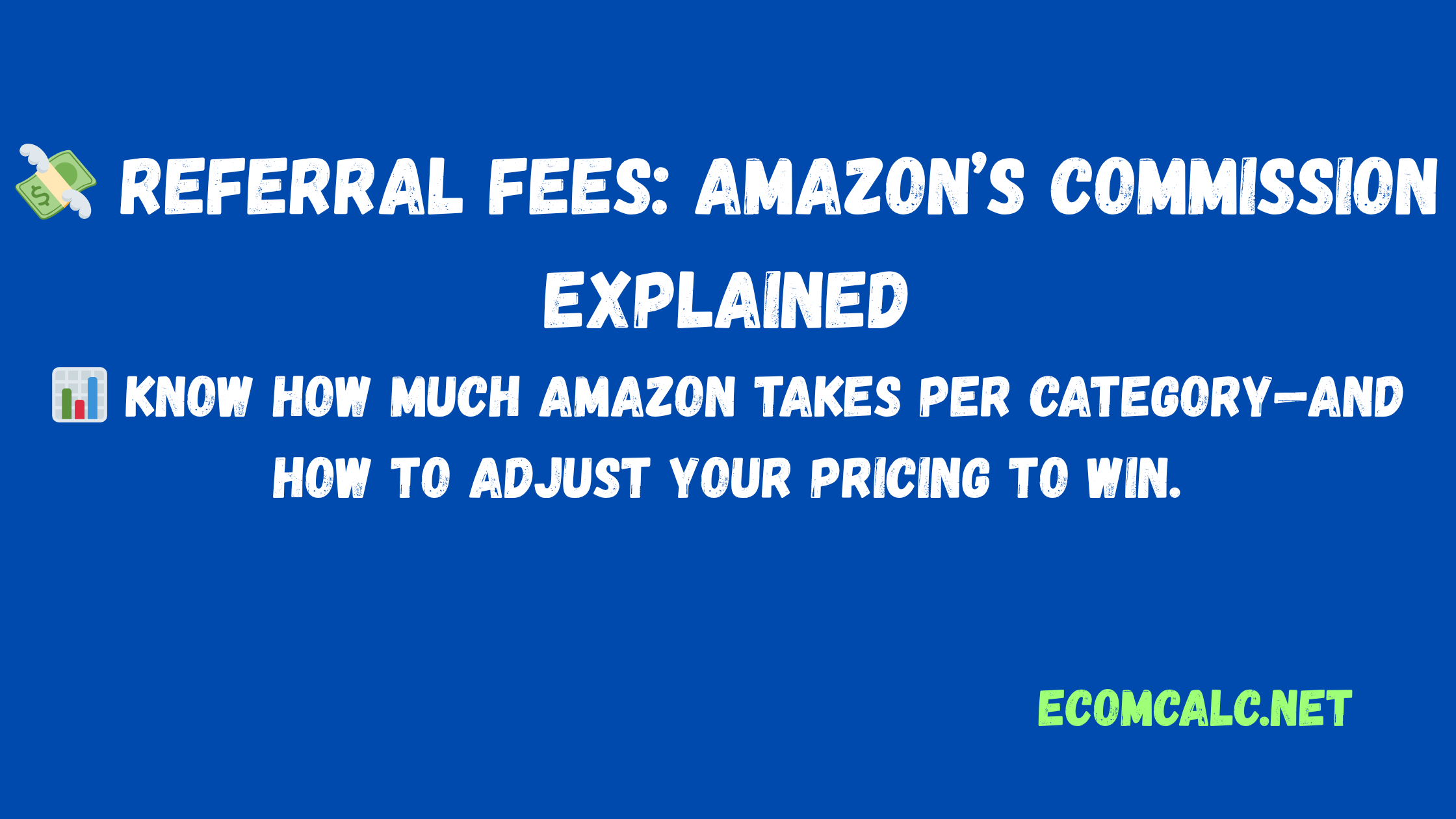The Complete Guide to Amazon FBA Fees